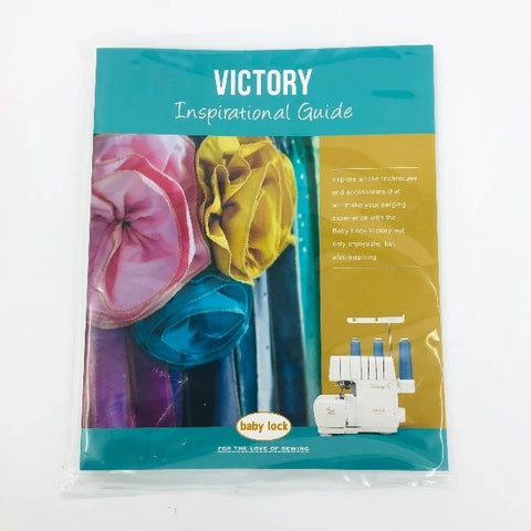 Baby Lock Inspiration Guide To The Victory Serger