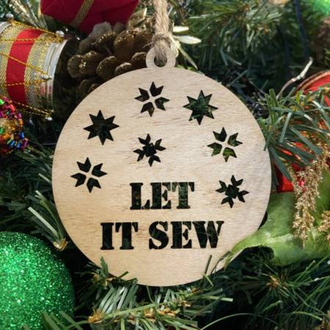 Let It Sew Wood Ornament