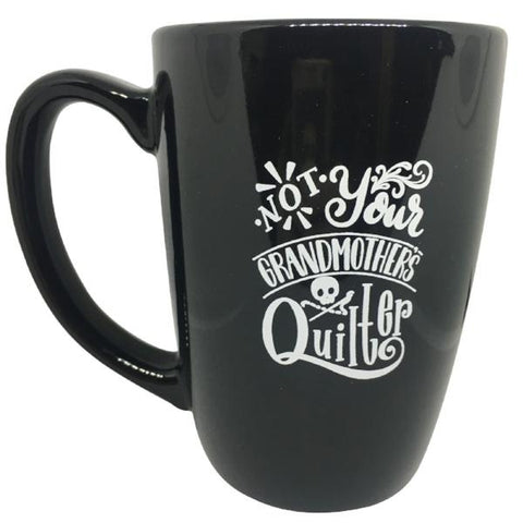 Not Your Grandmother's Quilter Mug