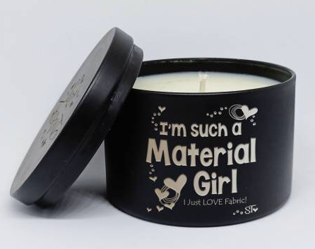 Quilt Theme Candle - I'm Such a Material Girl