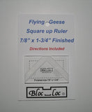 Bloc Loc Flying Geese Square Up Ruler 7/8"x 1 3/4" Finished